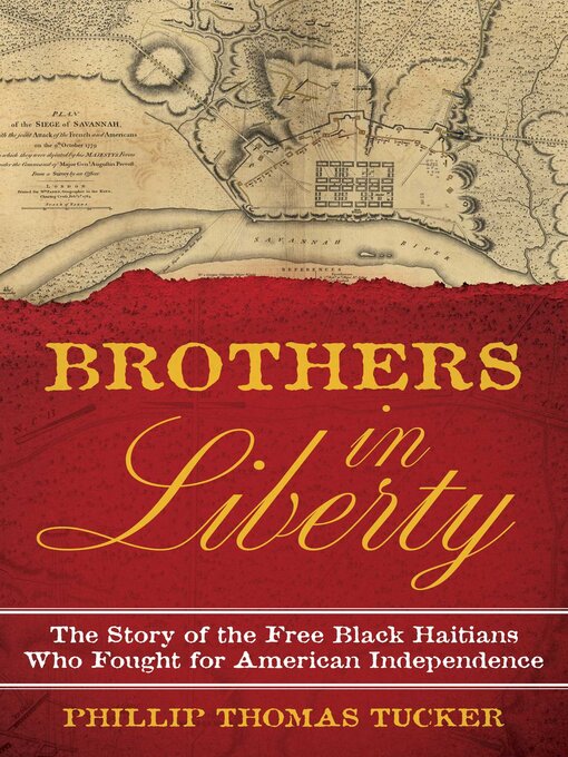 Title details for Brothers in Liberty by Phillip Thomas Tucker - Available